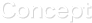 Concept